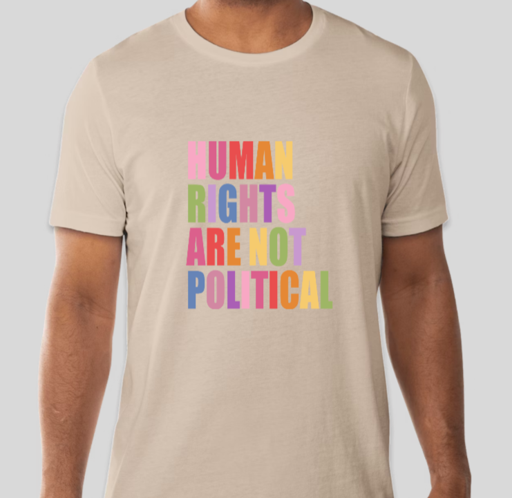 Human Rights Not Political Tee